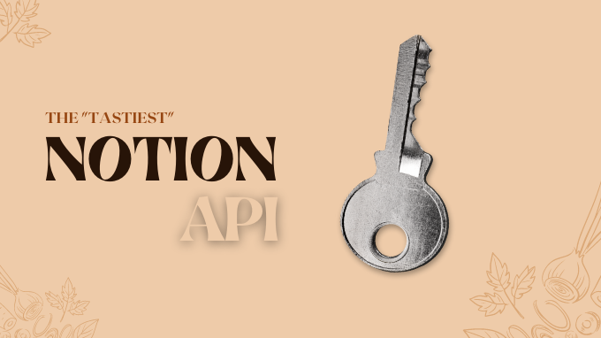 How to get a Notion API key (& How to create a Notion Integration)
